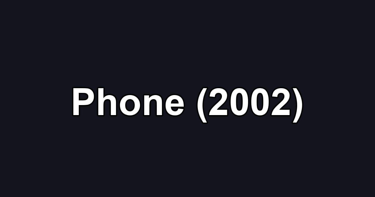Phone (2002)