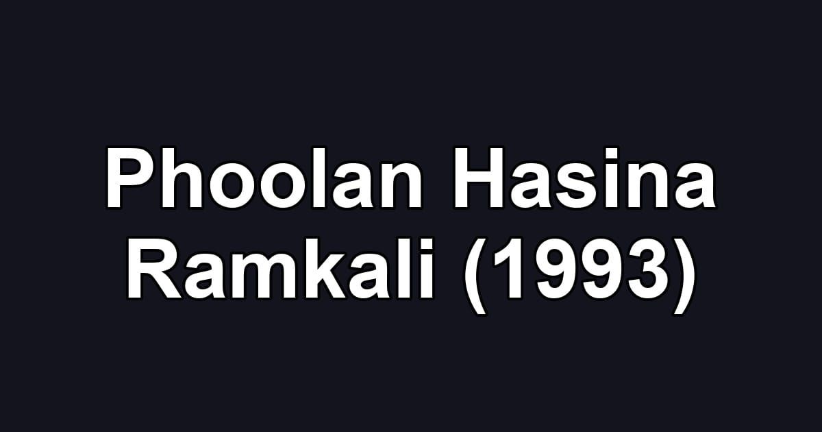 Phoolan Hasina Ramkali (1993)