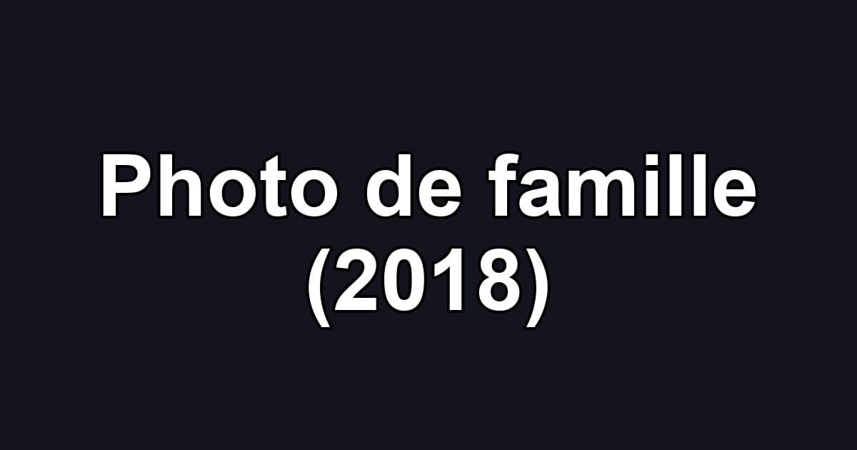Photo de famille (2018)