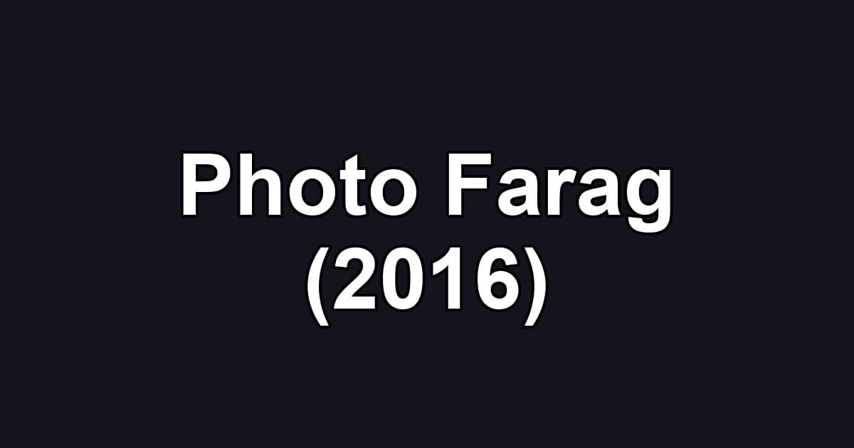 Photo Farag (2016)