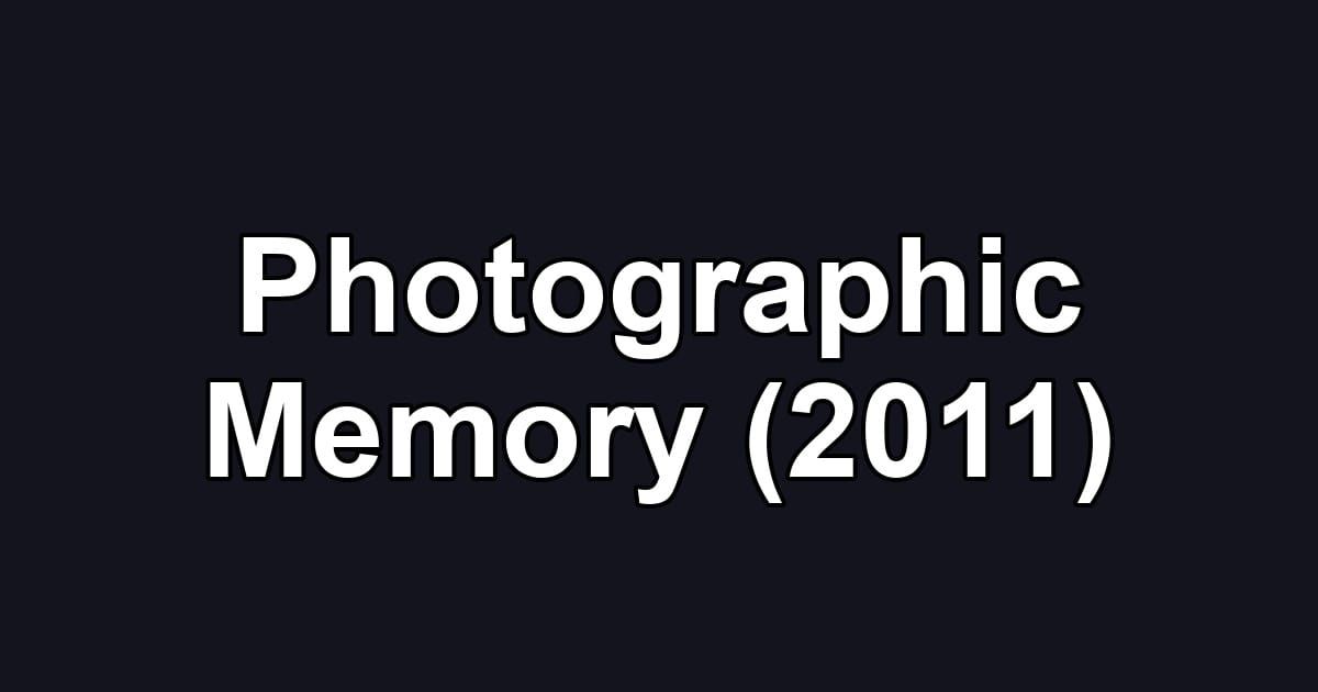 Photographic Memory (2011)