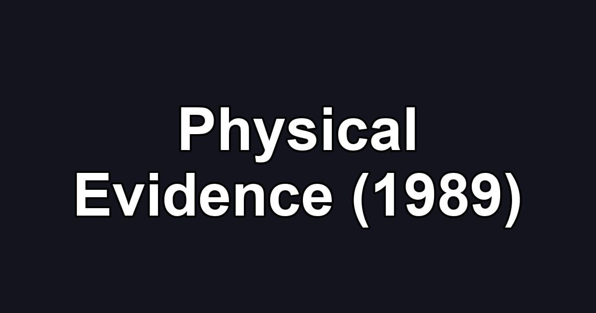 Physical Evidence (1989)