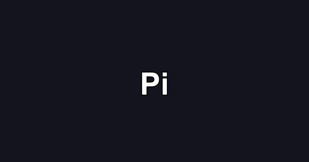 Pi