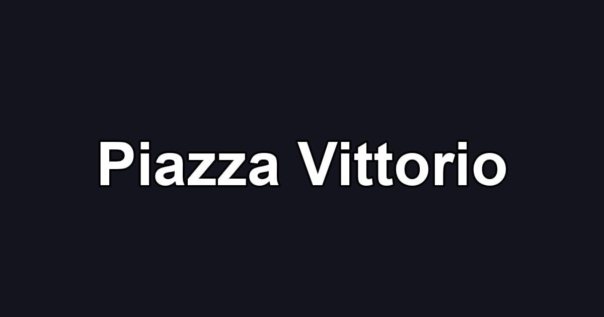 Piazza Vittorio