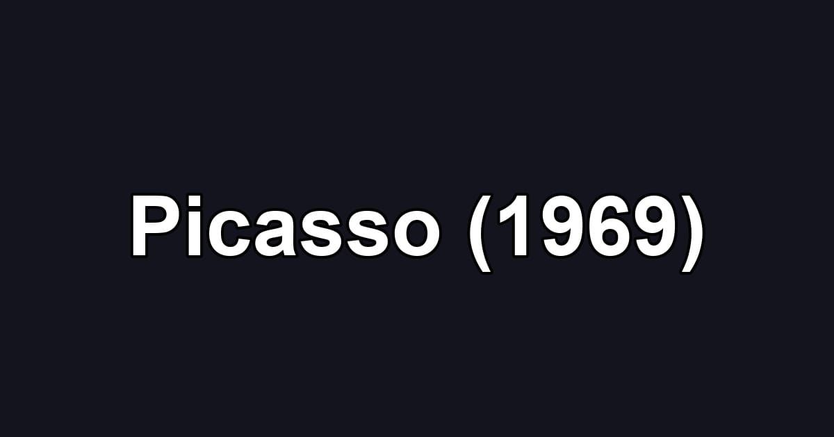 Picasso (1969)