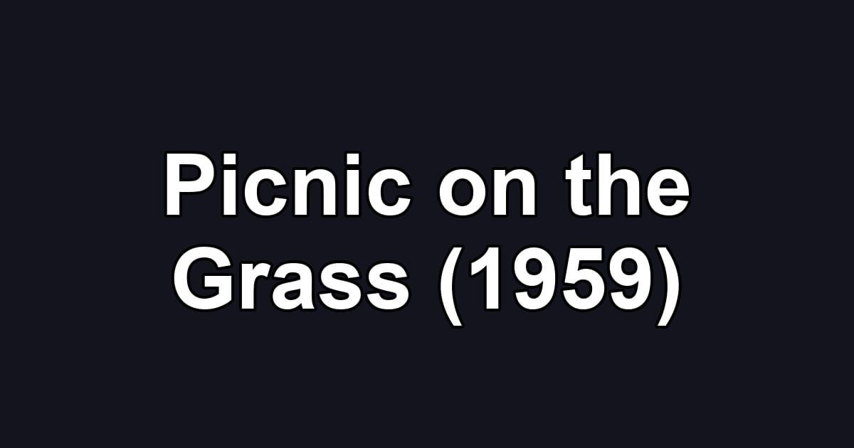 Picnic on the Grass (1959)