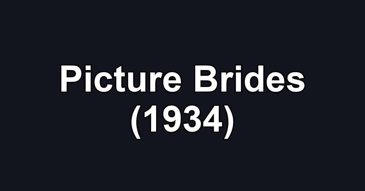 Picture Brides (1934)