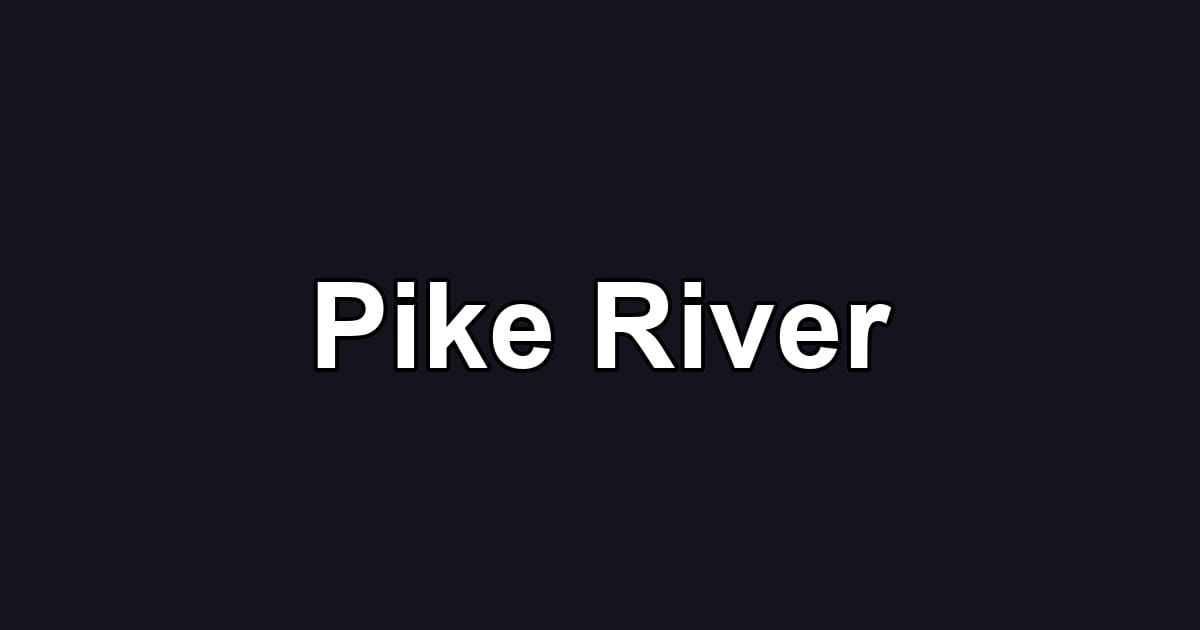 Pike River