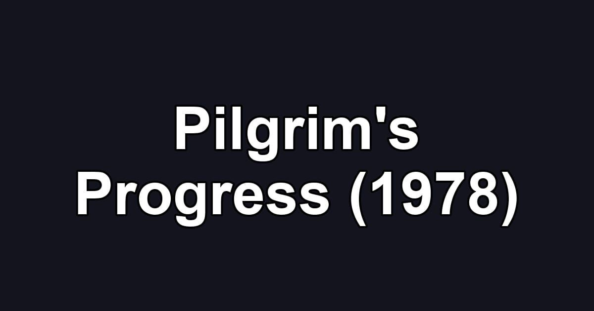 Pilgrim's Progress (1978)