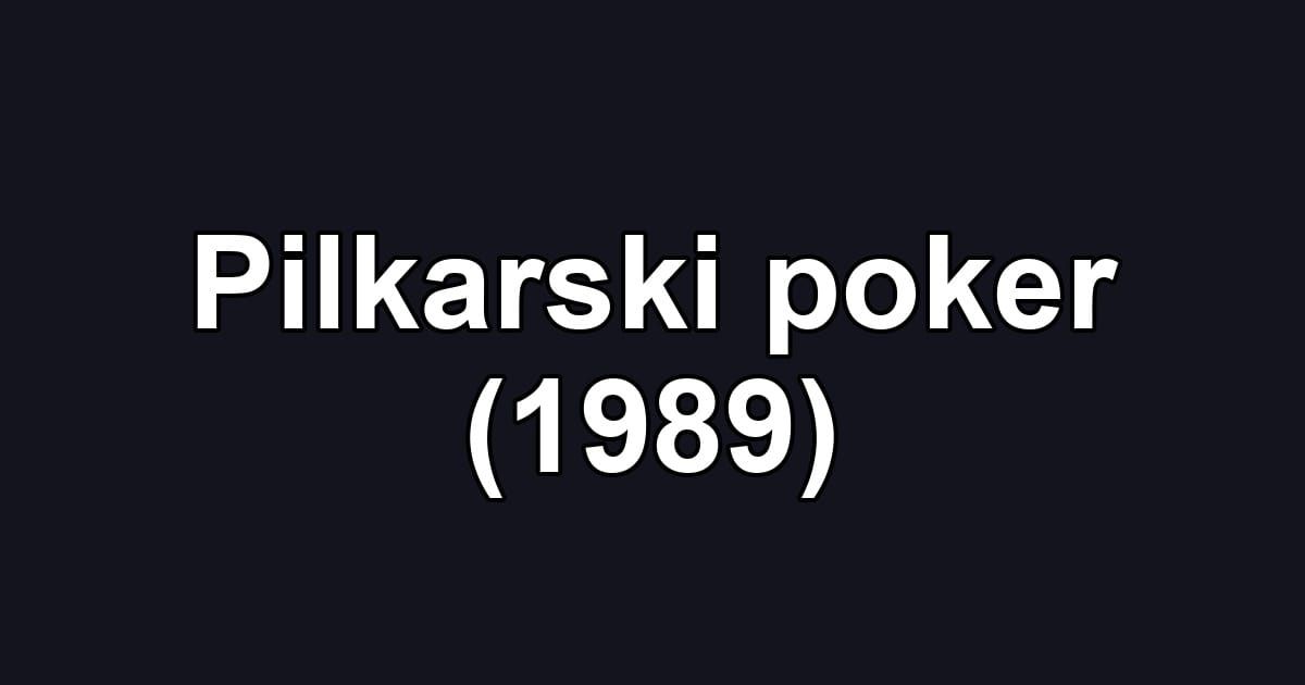 Pilkarski poker (1989)