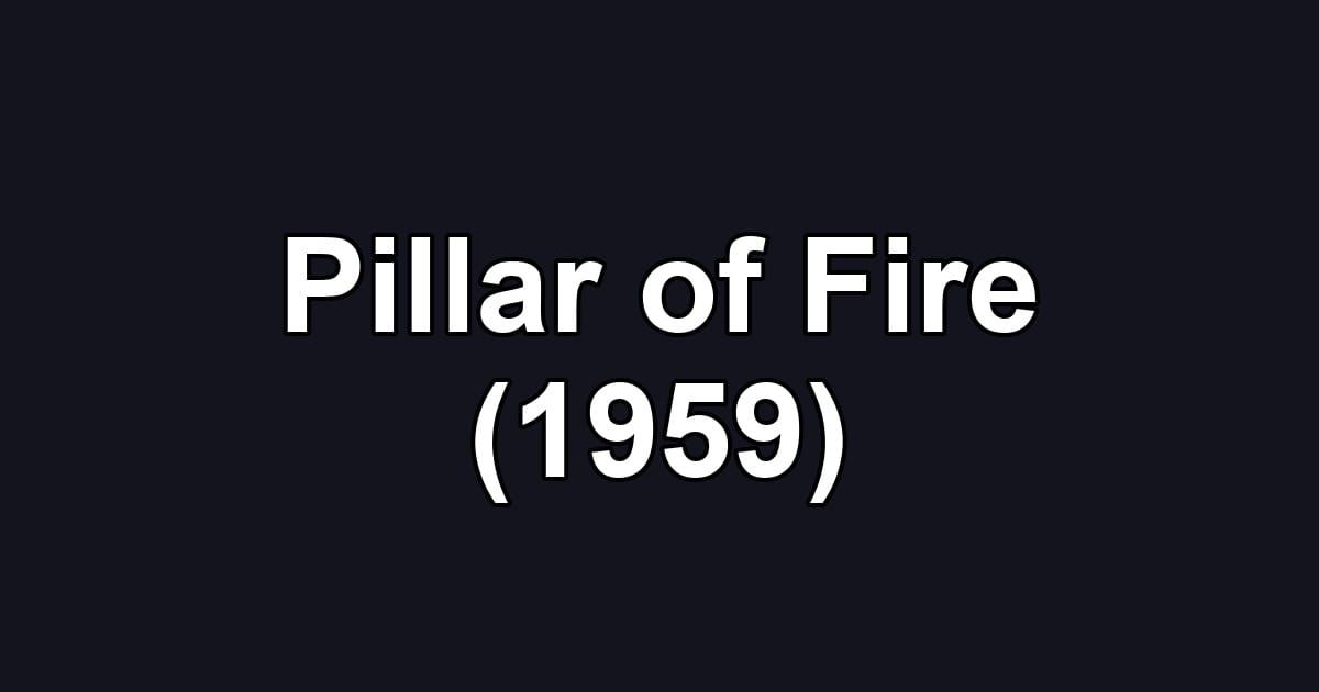 Pillar of Fire (1959)