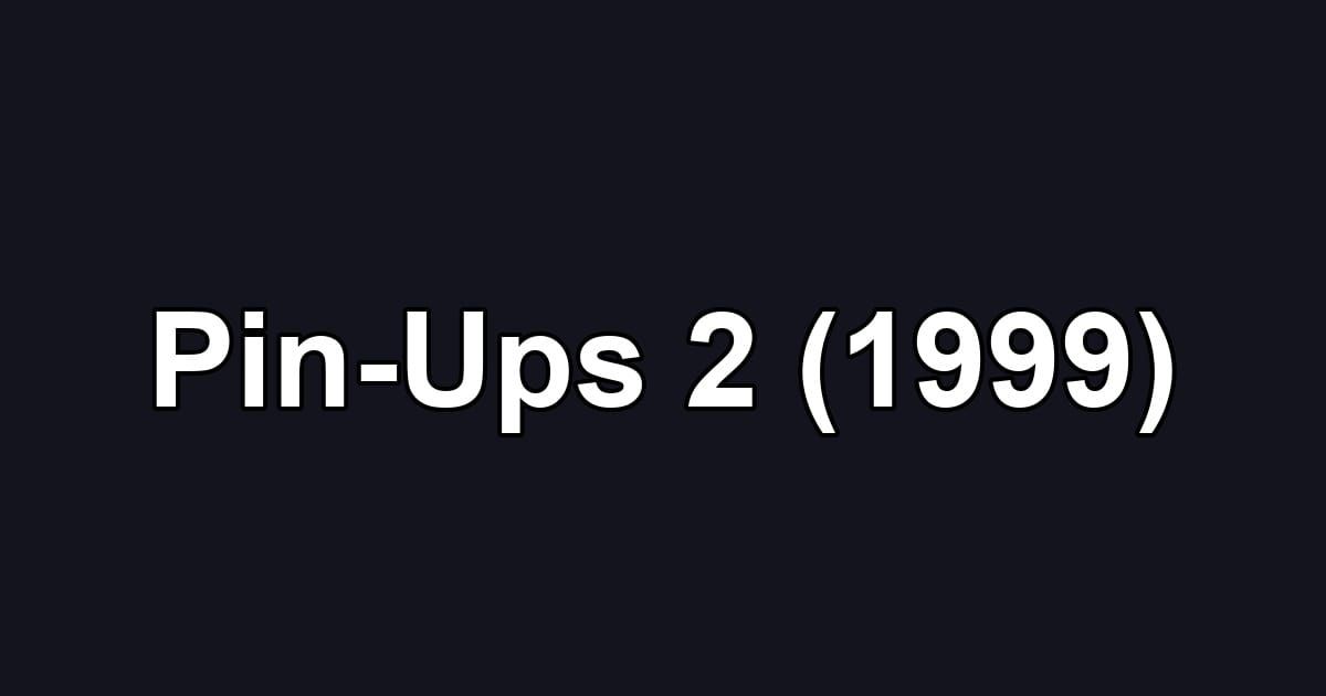 Pin-Ups 2 (1999)