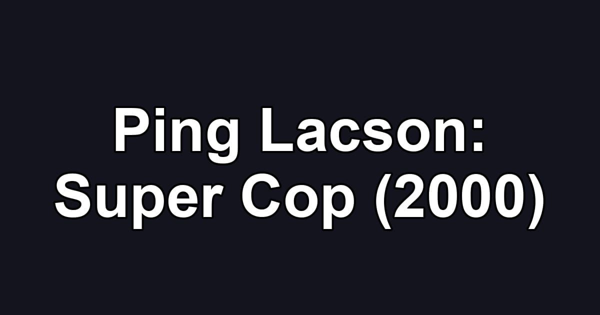 Ping Lacson: Super Cop (2000)