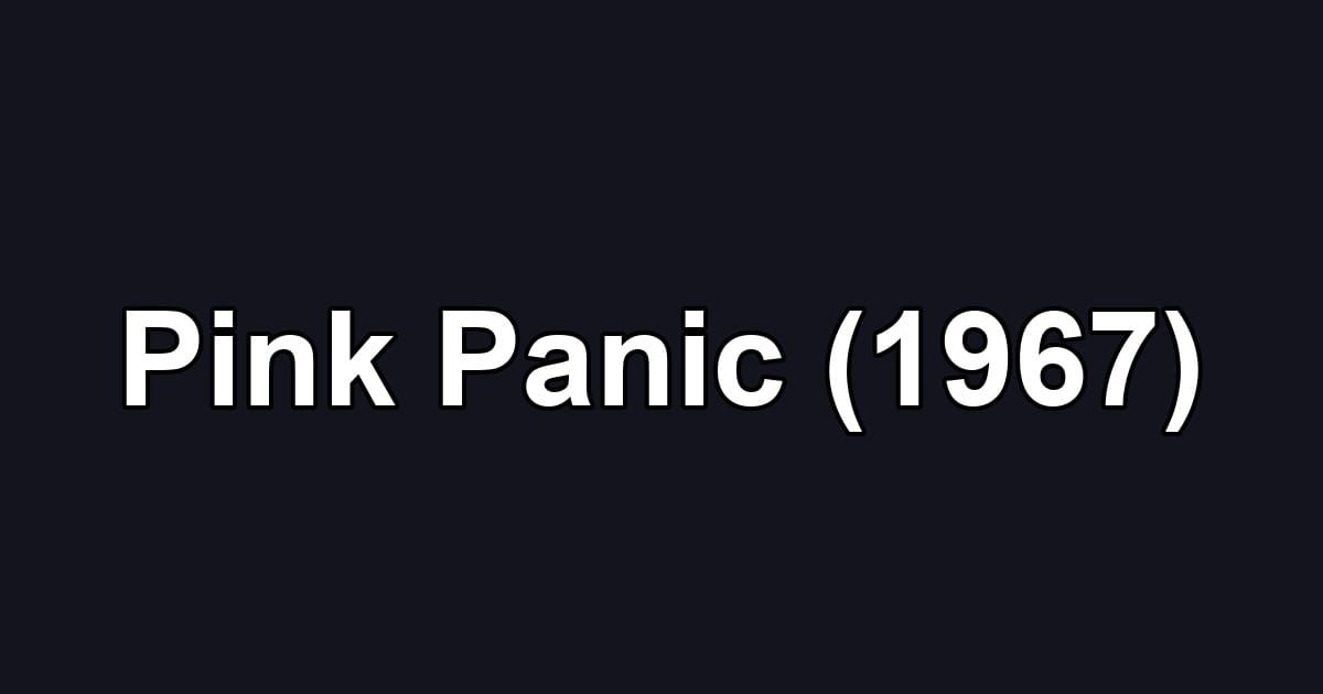 Pink Panic (1967)