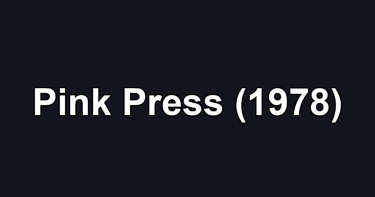 Pink Press (1978)