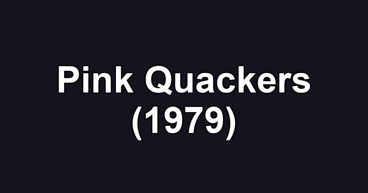 Pink Quackers (1979)