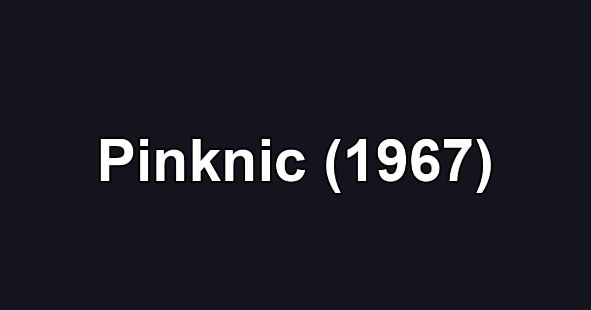 Pinknic (1967)