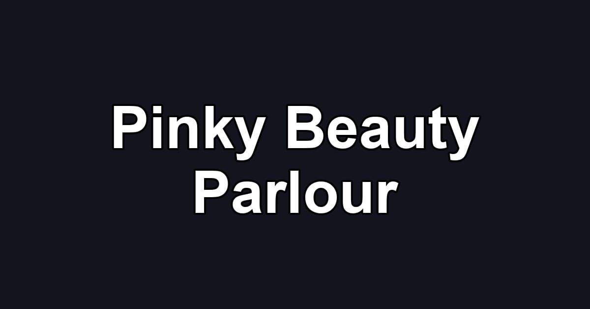 Pinky Beauty Parlour