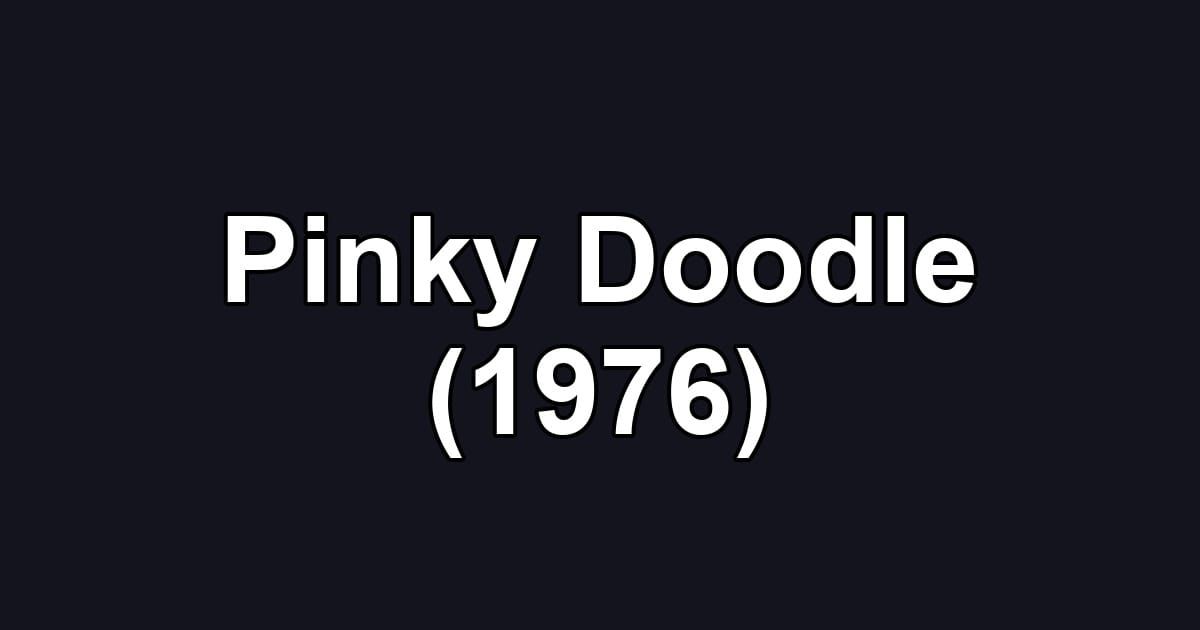 Pinky Doodle (1976)