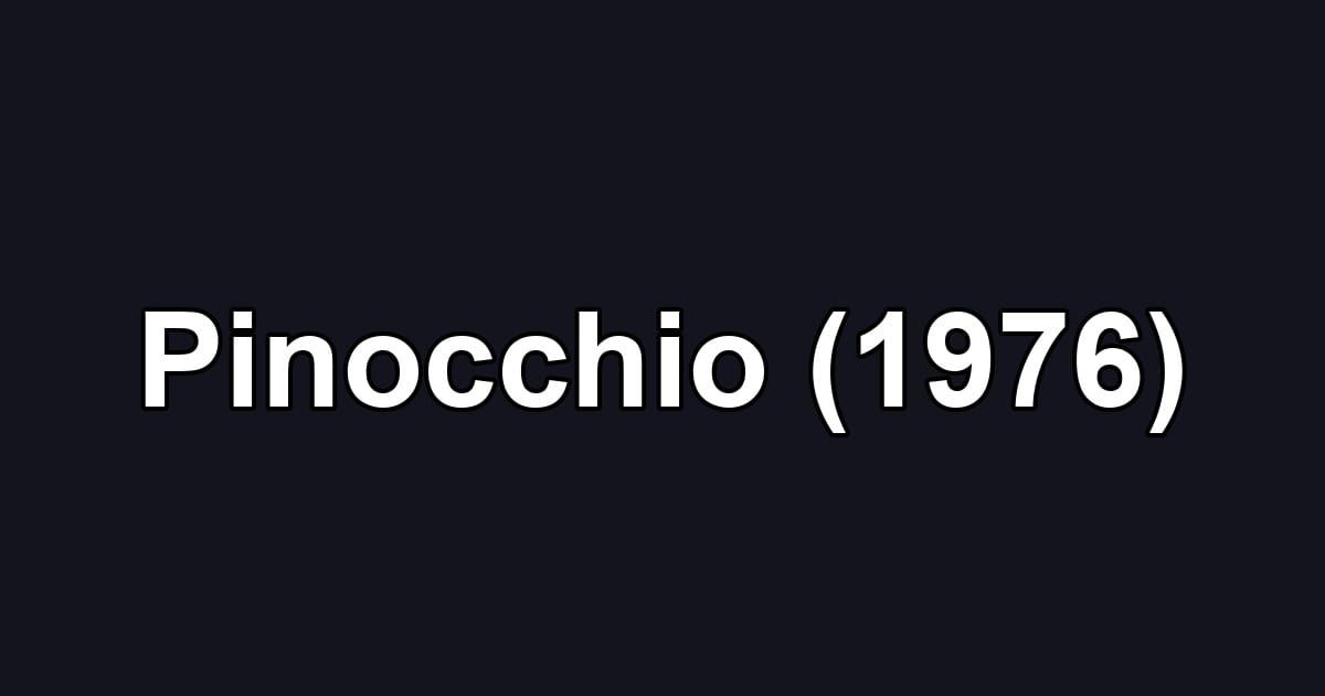 Pinocchio (1976)