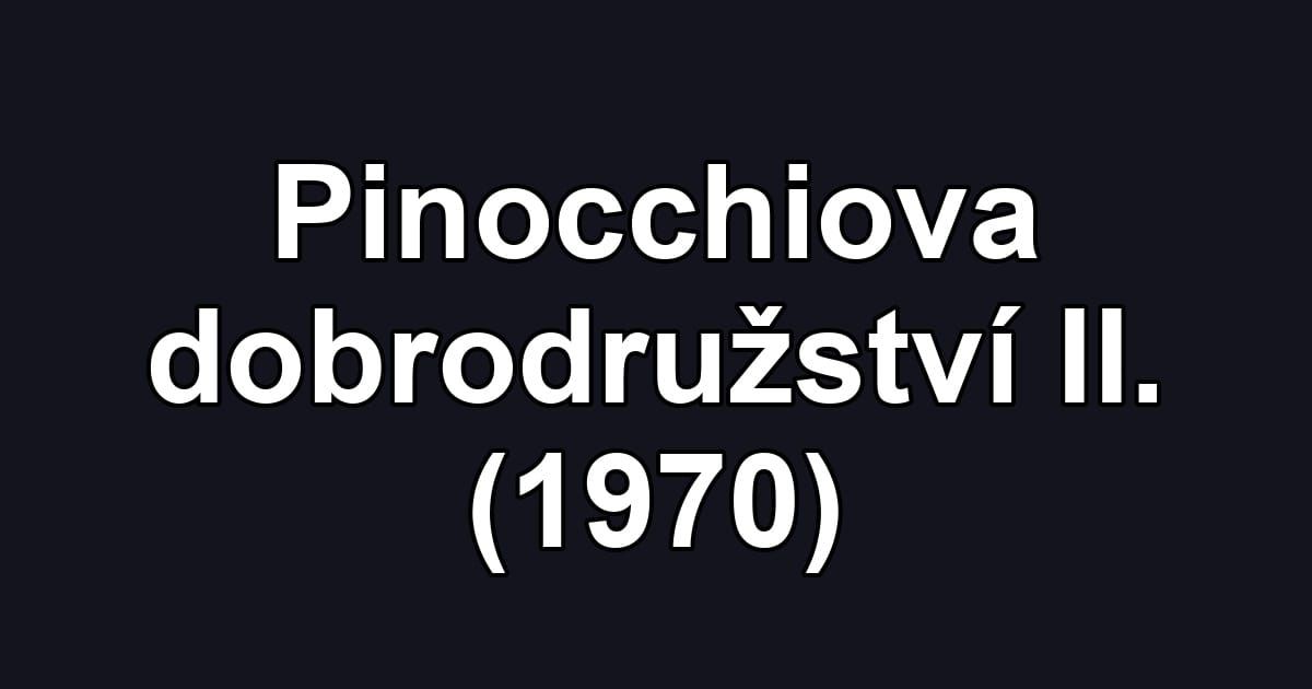 Pinocchiova dobrodružství II. (1970)