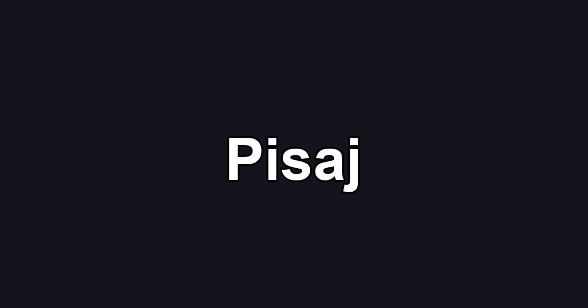 Pisaj