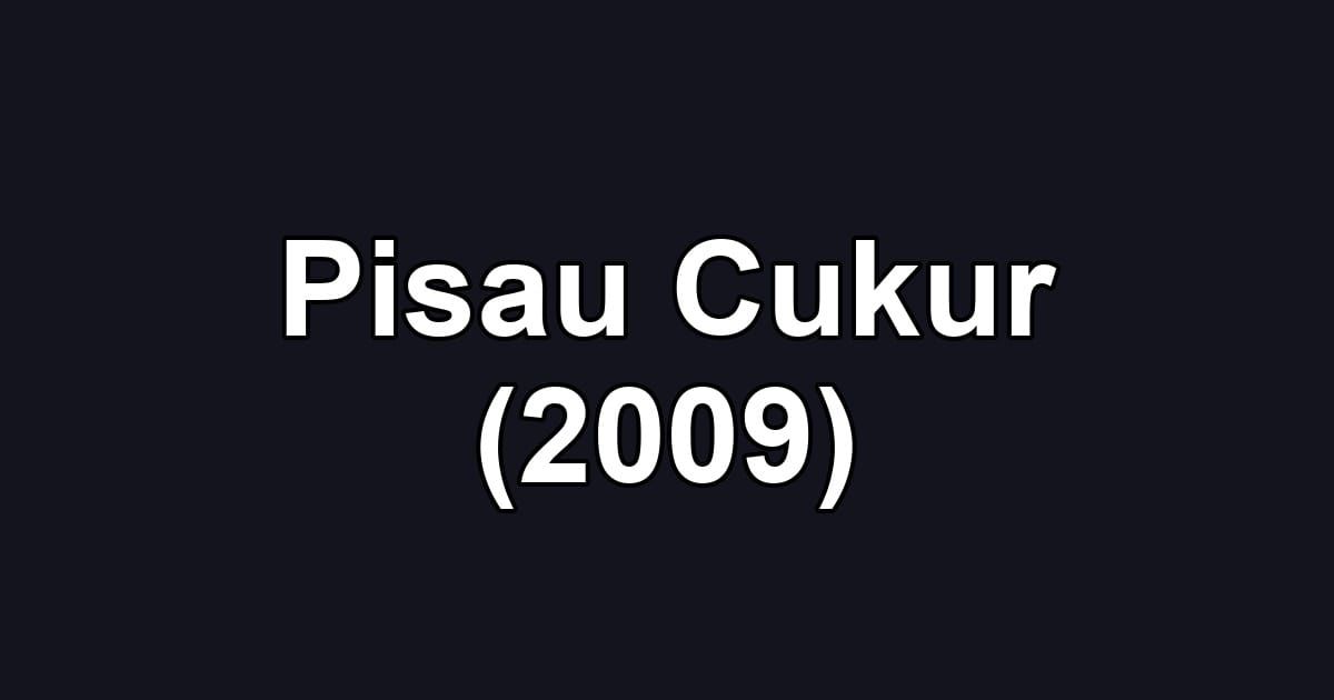 Pisau Cukur (2009)
