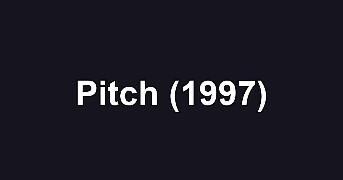 Pitch (1997)