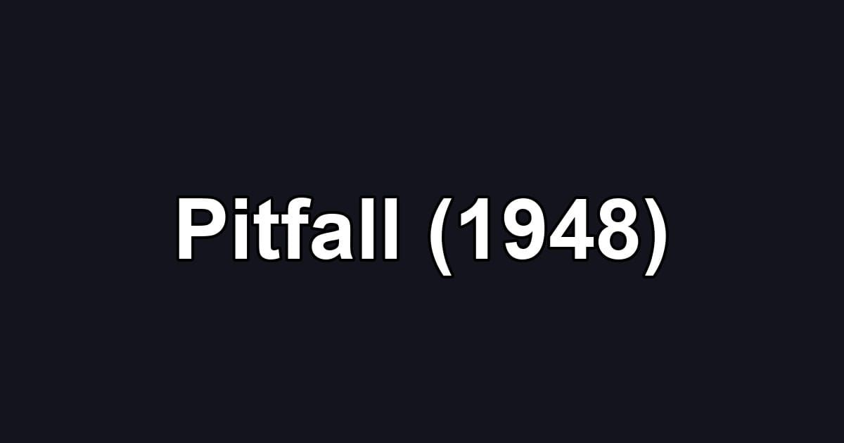 Pitfall (1948)
