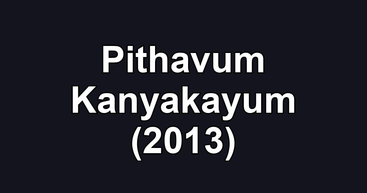 Pithavum Kanyakayum (2013)
