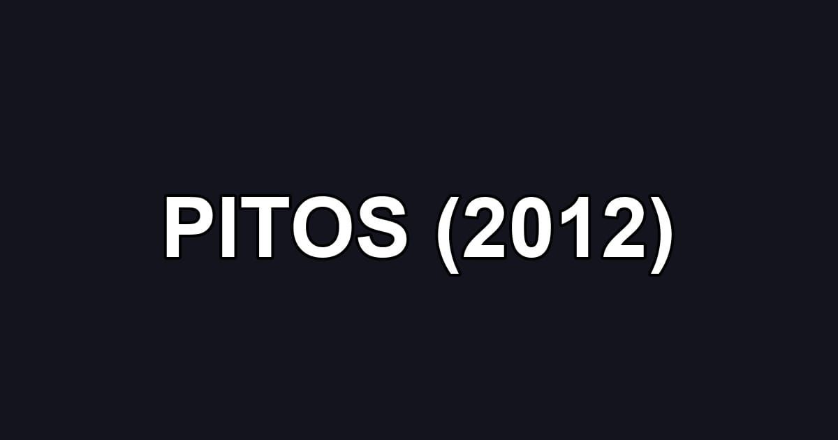PITOS (2012)