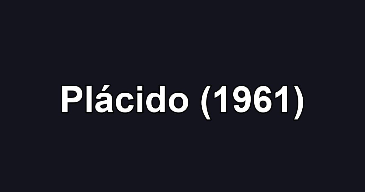 Plácido (1961)