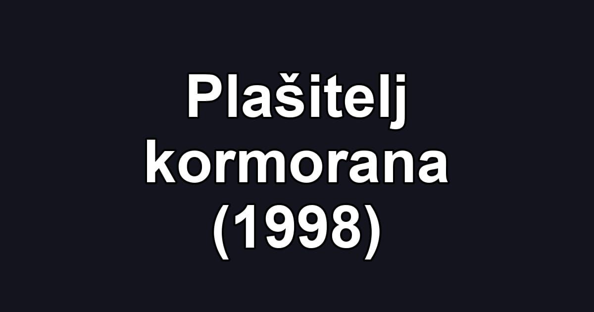 Plašitelj kormorana (1998)