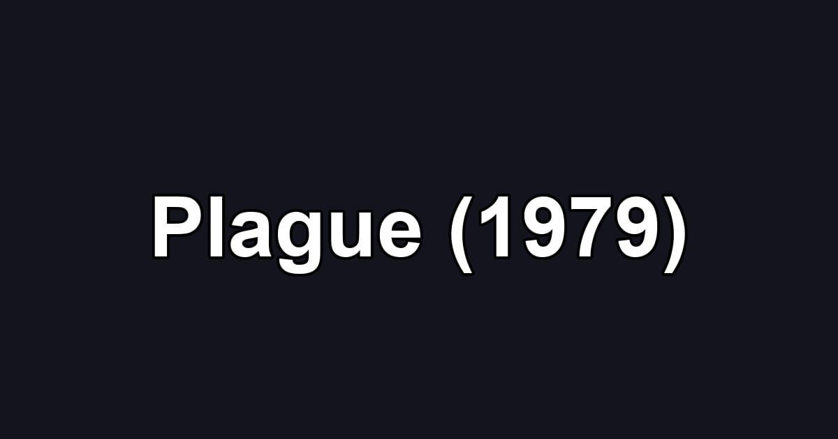 Plague (1979)