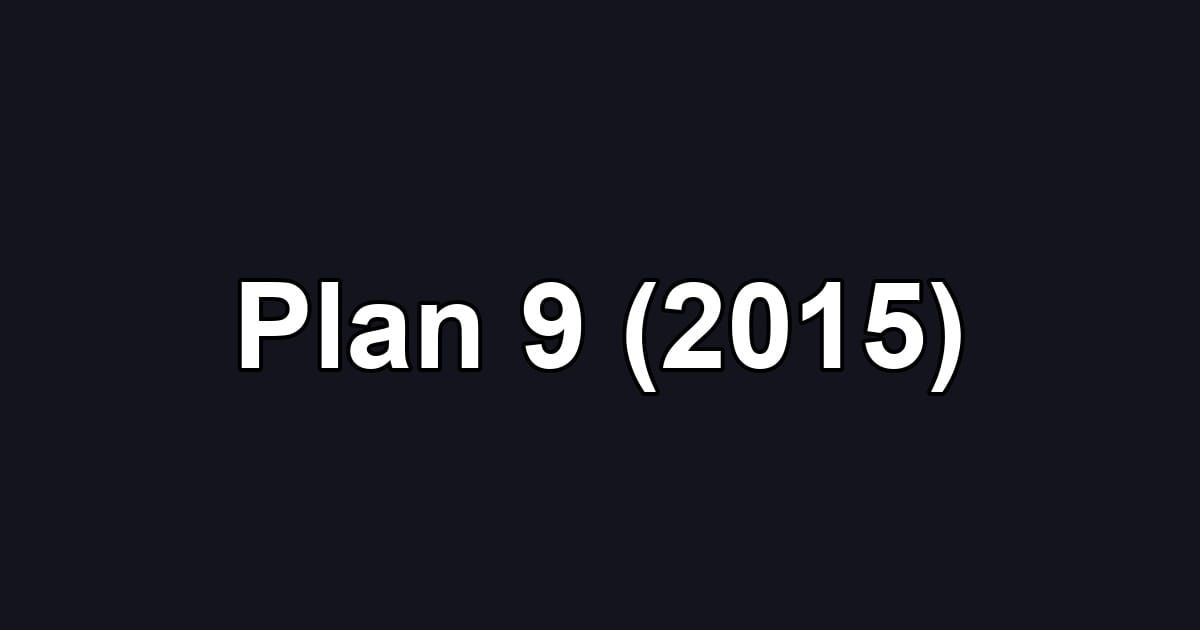 Plan 9 (2015)
