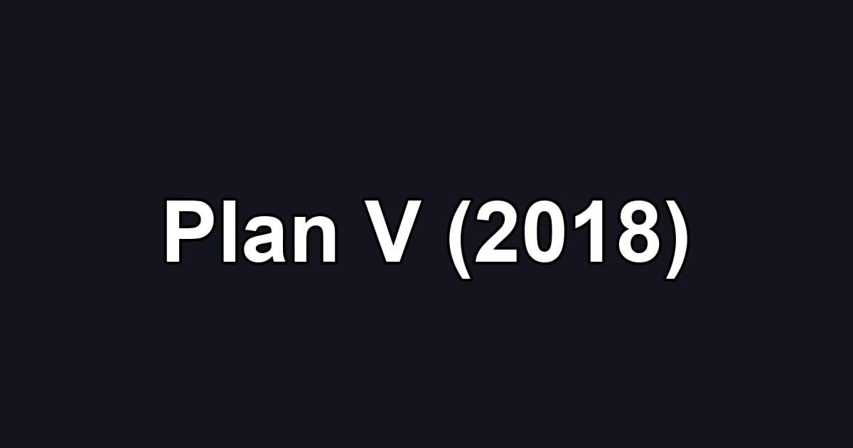 Plan V (2018)