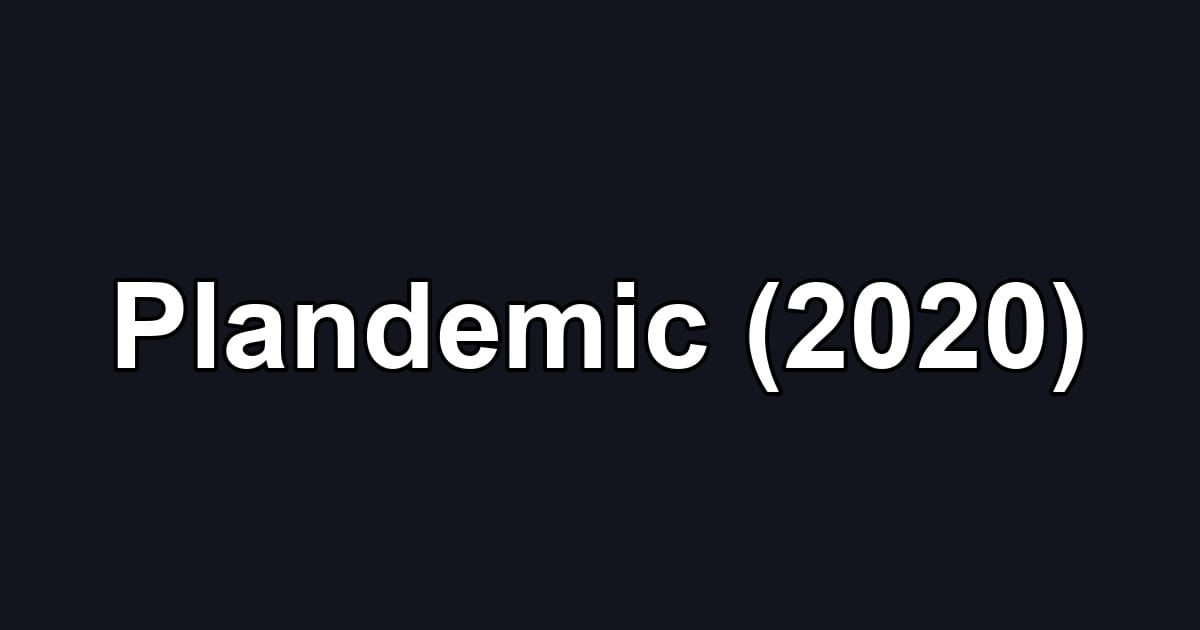 Plandemic (2020)