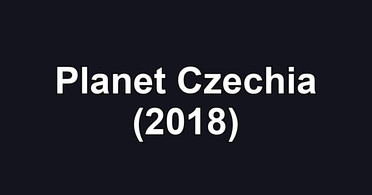 Planet Czechia (2018)