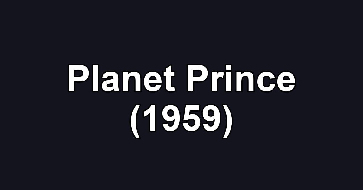 Planet Prince (1959)