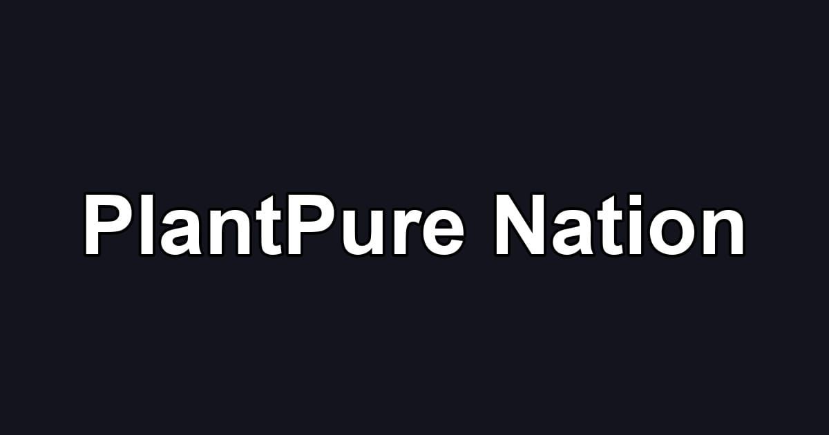 PlantPure Nation