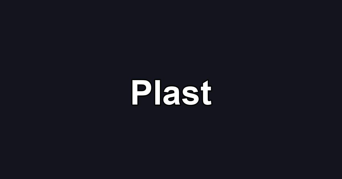 Plast