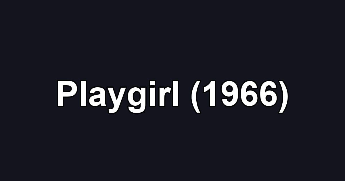 Playgirl (1966)