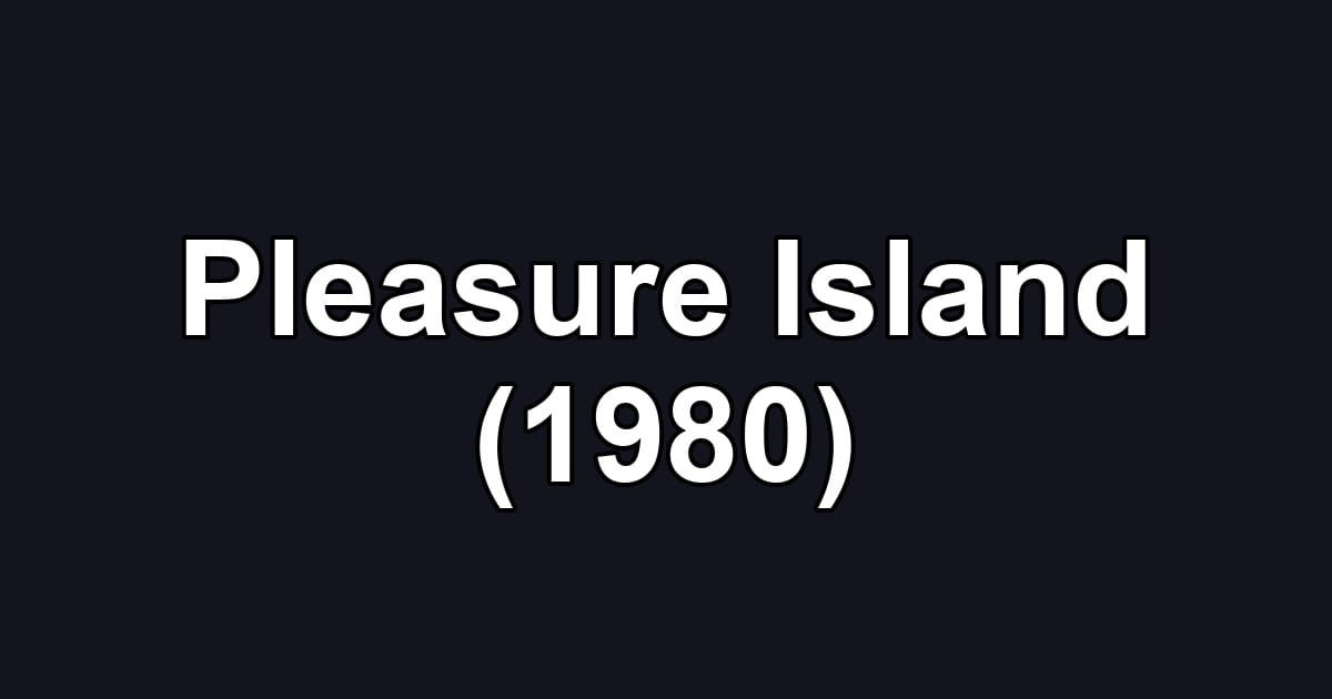 Pleasure Island (1980)