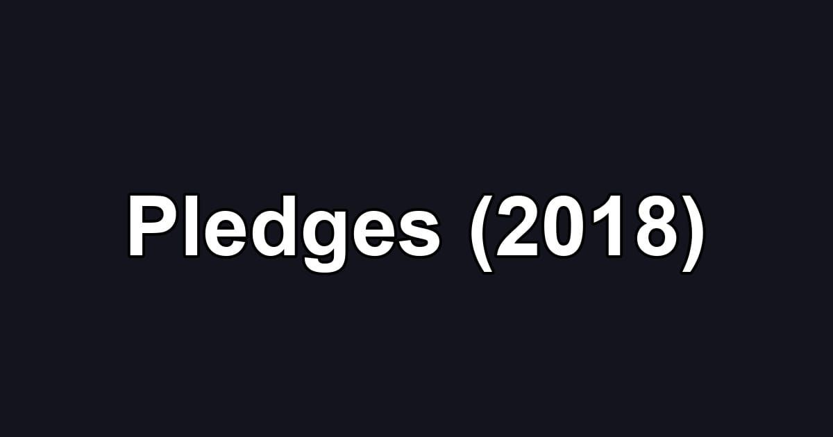 Pledges (2018)