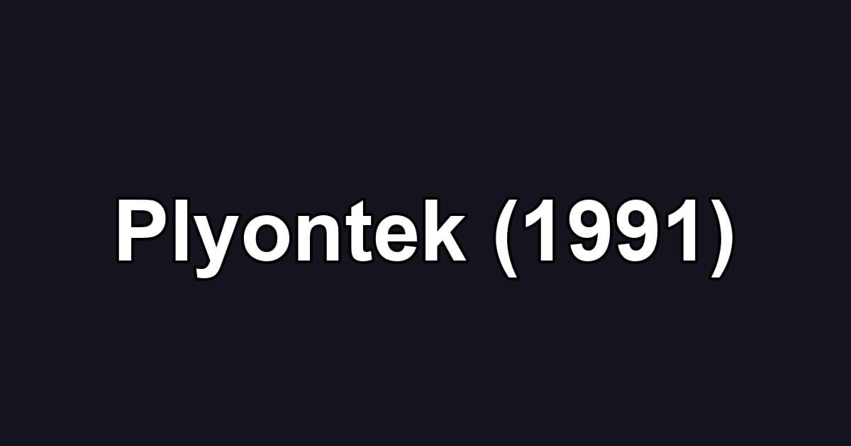 Plyontek (1991)