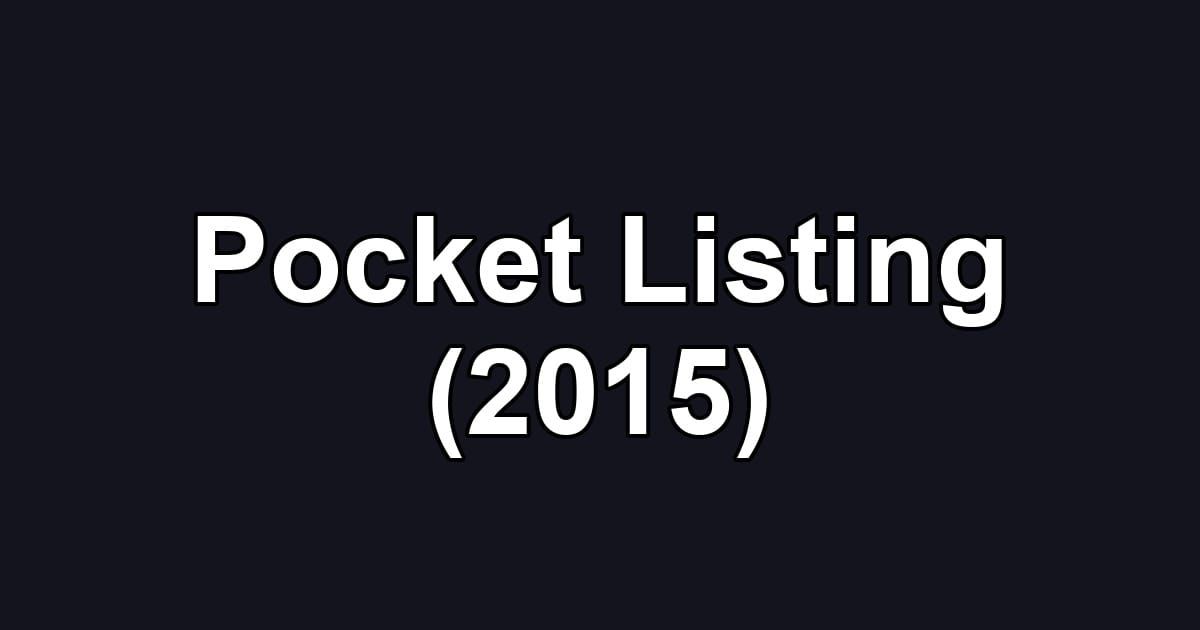 Pocket Listing (2015)