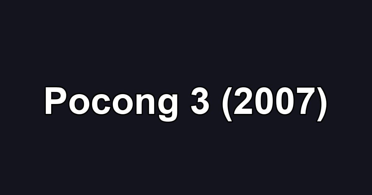 Pocong 3 (2007)