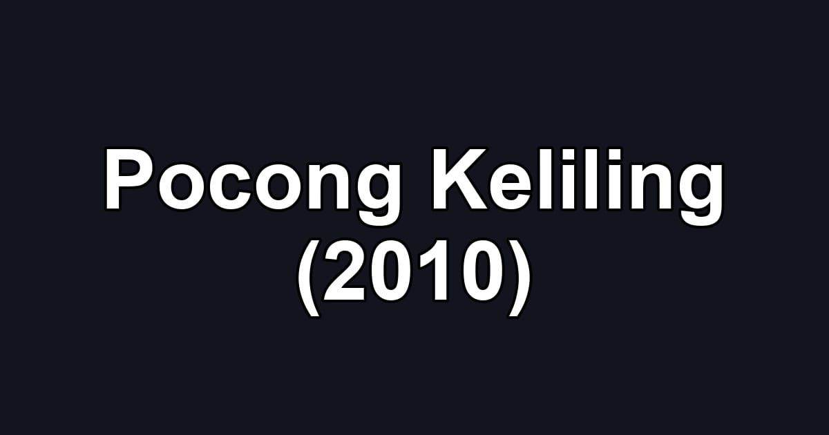 Pocong Keliling (2010)