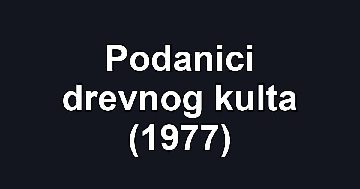 Podanici drevnog kulta (1977)
