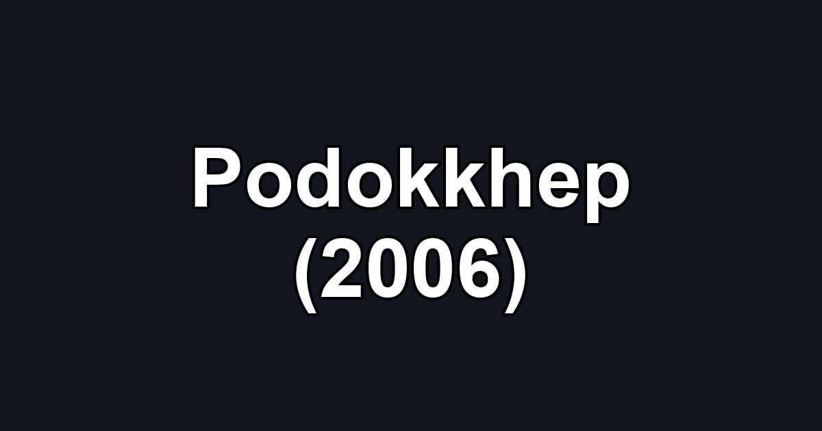 Podokkhep (2006)